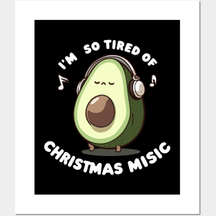 Avocado Melody Escape - I'm so tired of Christmas music Posters and Art